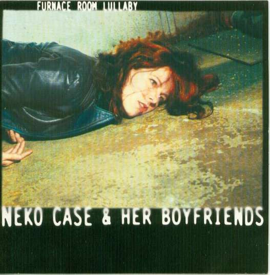 USED CD - Neko Case & Her Boyfriends – Furnace Room Lullaby Sale